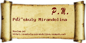 Páskuly Mirandolina névjegykártya